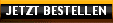 JETZT BESTELLEN